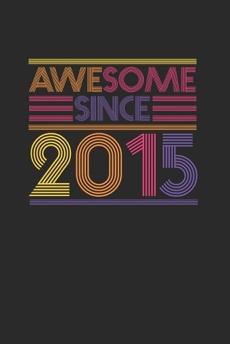 Awesome Since 2015