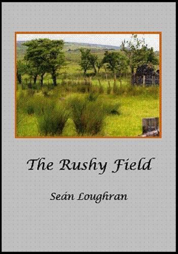 The Rushy Field