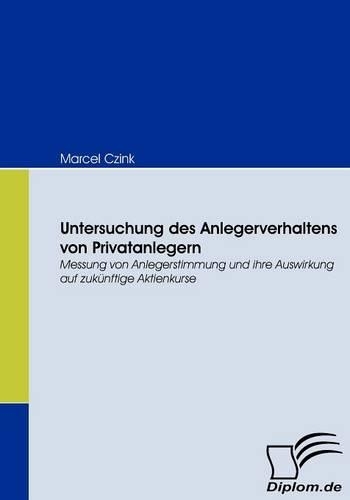 Untersuchung des Anlegerverhaltens von Privatanlegern