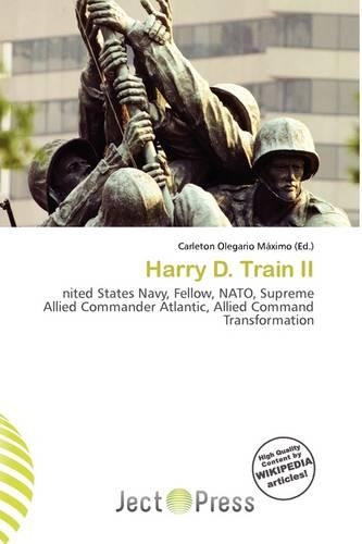Harry D. Train II