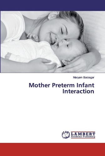Mother Preterm Infant Interaction