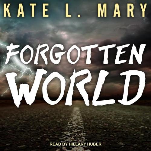 Forgotten World: (6 Broken World Series Lib/E)