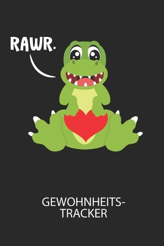 RAWR. - Gewohnheitstracker