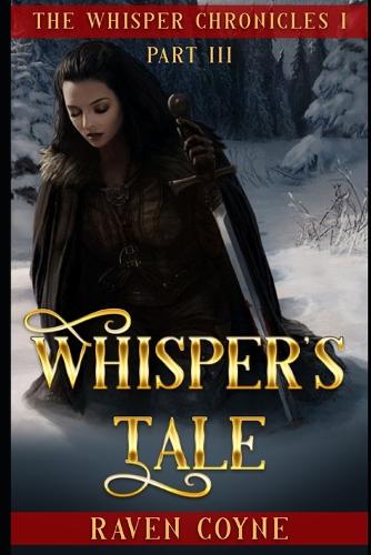 Whisper's Tale III: Whisper's Chronicle I(3 The Whisper Chronicles I)