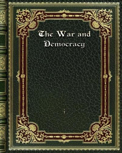 The War and Democracy