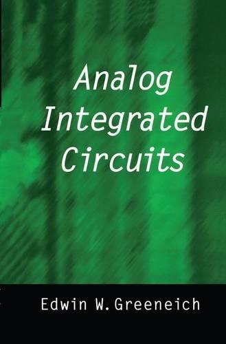 Analog Integrated Circuits: (Solid State Science and Engineering Series)