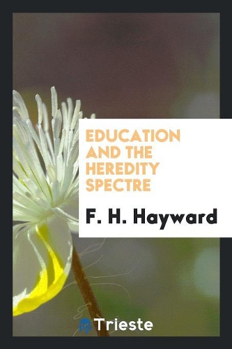 Education and the Heredity Spectre