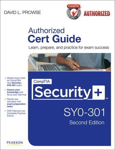 CompTIA Security+ SY0-301 Cert Guide