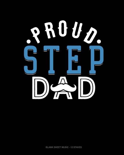 Proud Step Dad
