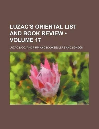 Luzac's Oriental List and Book Review (Volume 17): (English)