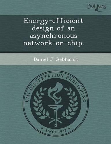 Energy-Efficient Design of an Asynchronous Network-On-Chip: (English)