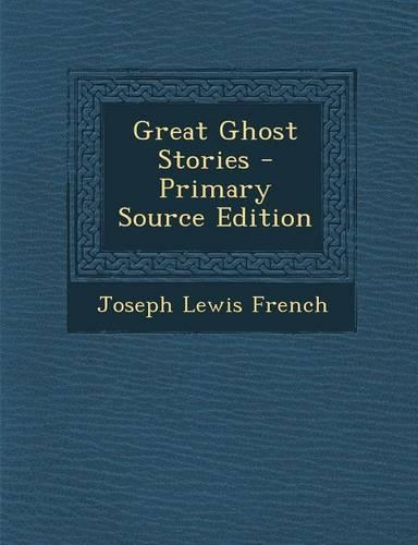 Great Ghost Stories: (English)