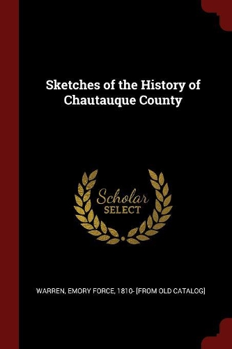 Sketches of the History of Chautauque County