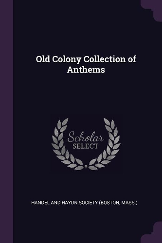 Old Colony Collection of Anthems