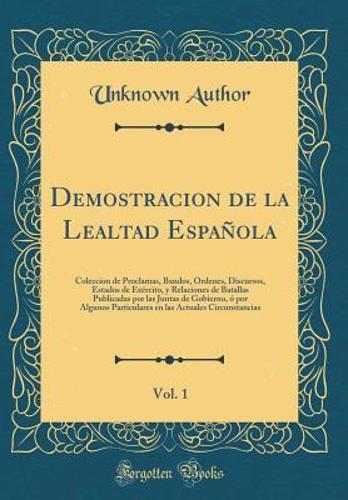 Demostracion de la Lealtad Española, Vol. 1