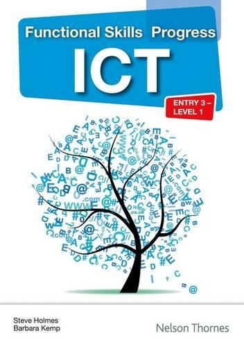 Functional Skills Progress ICT Entry 3 - Level 1 CD-ROM