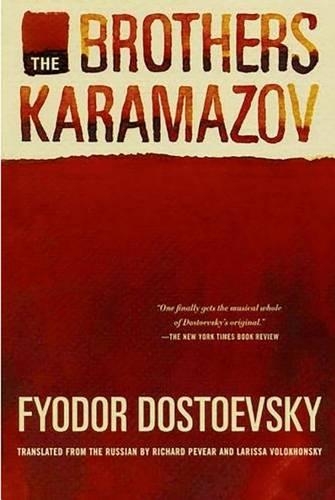 The Brothers Karamazov: A Novel in Four Parts with Epilogue