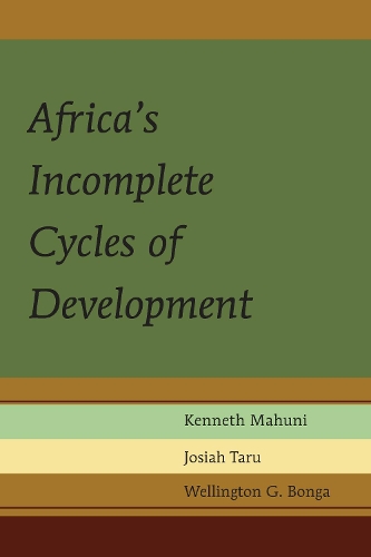 Africa's Incomplete Cycles of Development: (1 Africa in the Global Space)
