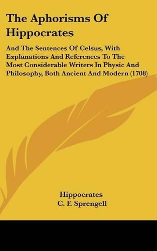 The Aphorisms Of Hippocrates
