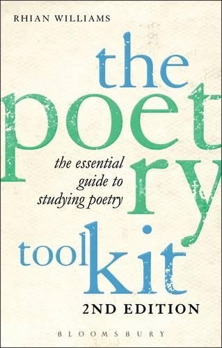 The Poetry Toolkit: The Essential Guide to Studying Poetry