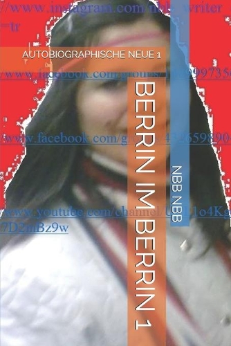Berrin Im Berrin 1: Autobiographische Neue 1