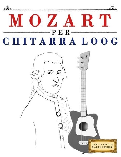 Mozart Per Chitarra Loog