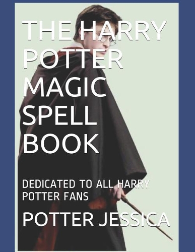 The Harry Potter Magic Spell Book