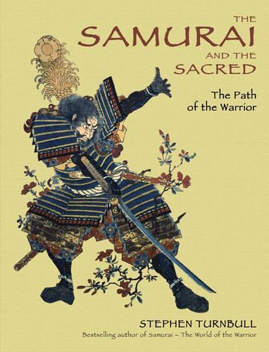Samurai and the Sacred