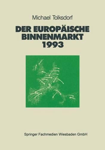 Der Europäische Binnenmarkt 1993