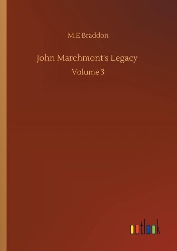 John Marchmont's Legacy