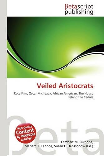 Veiled Aristocrats: (English)