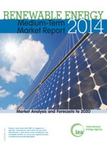 Medium-Term Renewable Energy Market Report 2014