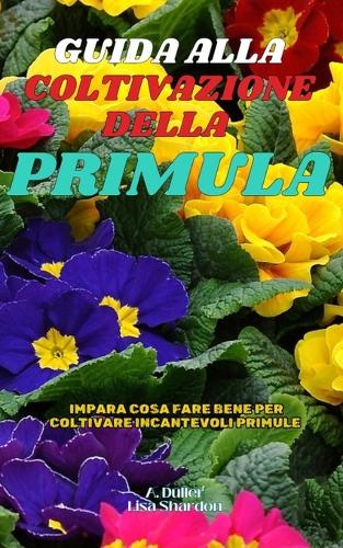 Guida alla Coltivazione della Primula