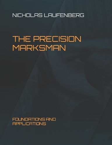 The Precision Marksman