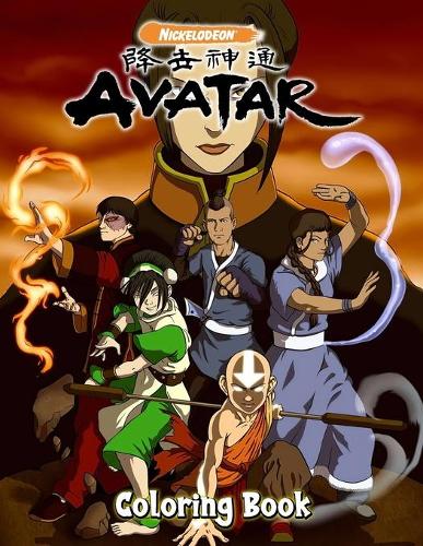 Avatar Coloring Book: Avatar The Last Airbender Coloring Book
