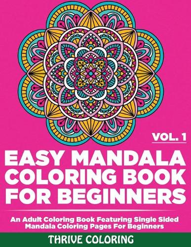 Easy Mandala Coloring Book For Beginners