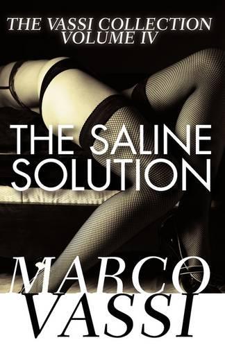 The Saline Solution