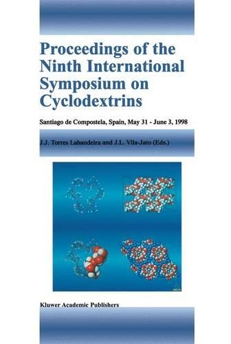 Proceedings of the Ninth International Symposium on Cyclodextrins