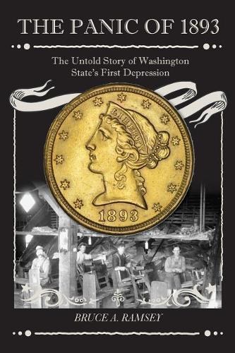 Panic of 1893: Washington's First Great Depression