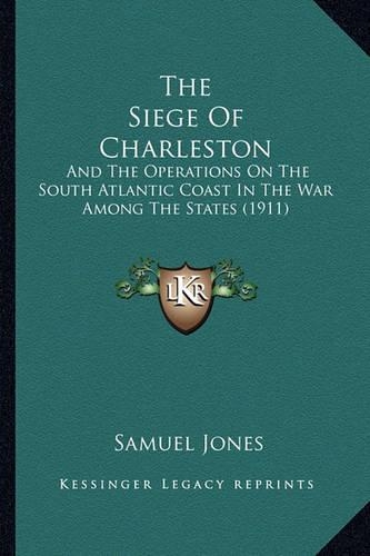 The Siege Of Charleston