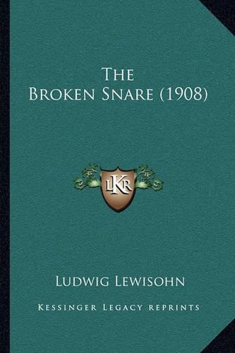The Broken Snare (1908)