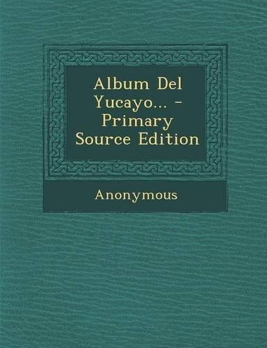 Album Del Yucayo...
