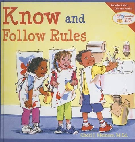 Know and Follow Rules