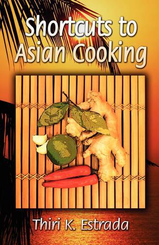 Shortcuts to Asian Cooking