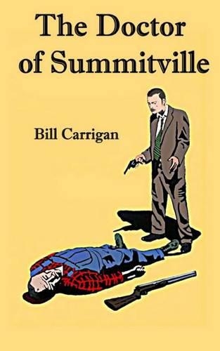 The Doctor of Summitville: (English)