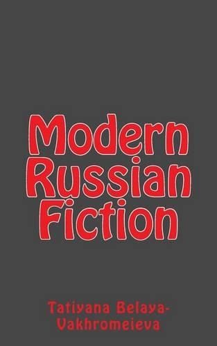 Modern Russian Fiction