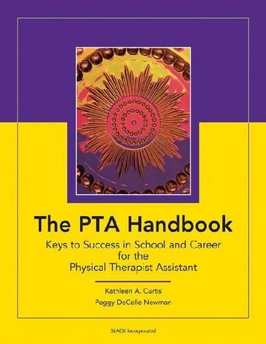 Physical Therapy Foundations for the Physical Therapist Assistant