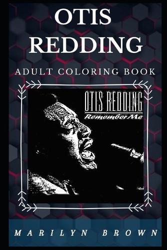 Otis Redding Adult Coloring Book