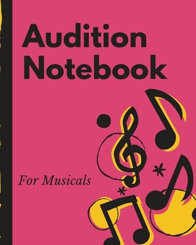 Audition Notebook For Musicals