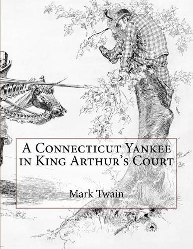 A Connecticut Yankee in King Arthur's Court